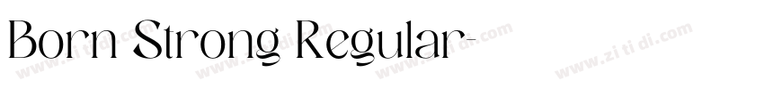 Born Strong Regular字体转换